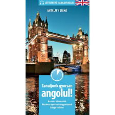 Antalffy Enikő - Tanuljunk gyorsan angolul! egyéb könyv