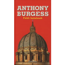 Anthony Burgess FÖLDI HATALMAK regény