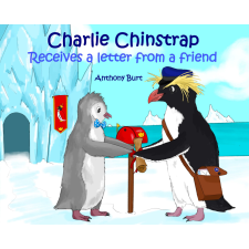 Anthony Burt (magánkiadás) Charlie Chinstrap Receives a Letter from a Friend egyéb e-könyv