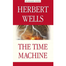 Антология Машина времени (The Time Machine) | Герберт Джордж Уэллс idegen nyelvű könyv