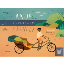 Anup és a csodálatos tűzhely gyermek- és ifjúsági könyv