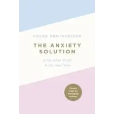 Anxiety Solution – Chloe Brotheridge idegen nyelvű könyv