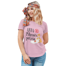  Anya pihenős pólója - Női Póló női póló