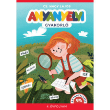 Anyanyelvi gyakorló - 4. évfolyam tankönyv