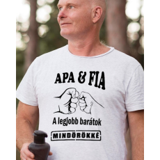  Apa-fia póló - Apa és fia legjobb barátok