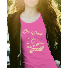  Apa lánya női póló - Legjobb barátok