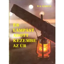 Apostoli Szentszék Könyvkiadó És lámpást adott kezembe az Úr antikvárium - használt könyv