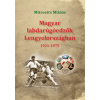 Aposztróf Kiadó Magyar labdarúgóedzők Lengyelországban 1921-1975