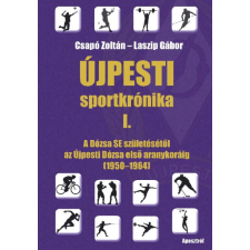 Aposztróf Kiadó Újpesti sportkrónika I. (B) sport