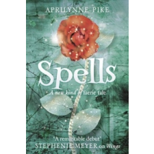  Aprilynne Pike - Spells – Aprilynne Pike idegen nyelvű könyv