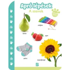  - Apró Lépések - A Szavak (1824 Hónap) gyermek- és ifjúsági könyv
