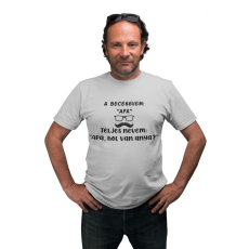  Apu hol van anya? - Férfi Póló