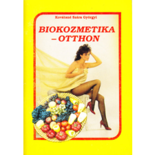 Aqua Kiadó Biokozmetika otthon antikvárium - használt könyv