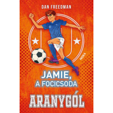  Aranygól - Jamie, a focicsoda gyermek- és ifjúsági könyv