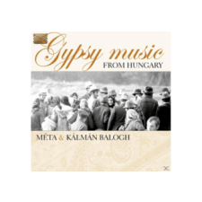 ARC Music Balogh Kálmán & Méta - Gypsy Music From Hungary (Cd) klasszikus