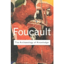  Archaeology of Knowledge – Michel Foucault idegen nyelvű könyv