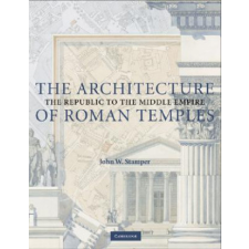  Architecture of Roman Temples – John W. Stamper idegen nyelvű könyv