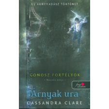 Árnyak ura /Gonosz fortélyok 2. (puha) regény