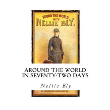  Around the World in Seventy-Two Days – Nellie Bly idegen nyelvű könyv