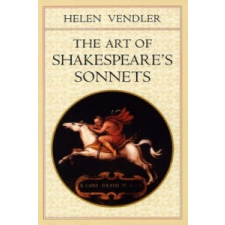Art of Shakespeare's Sonnets – Helen Vendler idegen nyelvű könyv