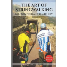  Art of StringWalking – Aidan Langley,Martin L Godio idegen nyelvű könyv
