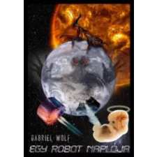 Arte Tenebrarum Egy robot naplója egyéb e-könyv