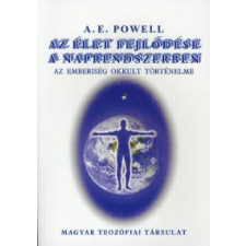 Arthur E. Powell Az élet fejlődése a Naprendszerben ezoterika