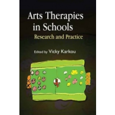  Arts Therapies in Schools – Vicky Karkou idegen nyelvű könyv