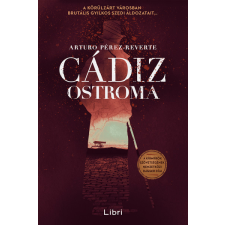Arturo Pérez-Reverte - Cádiz ostroma egyéb könyv