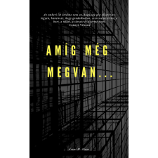 Árvai János (magánkiadás) Amíg még megvan.. egyéb e-könyv