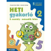 Árvainé Libor Ildikó, Bondor Mónika - Heti gyakorló 2. osztály - második félév - Magyar és matek gyakorlófeladatok