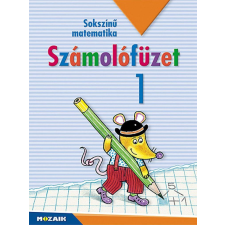 Árvainé Libor Ildikó - Sokszínű matematika ‒ Számolófüzet 1. osztály (MS-1713U) tankönyv