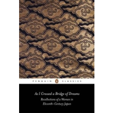  As I Crossed a Bridge of Dreams – Ivan Morris idegen nyelvű könyv