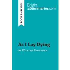  As I Lay Dying by William Faulkner (Book Analysis) idegen nyelvű könyv