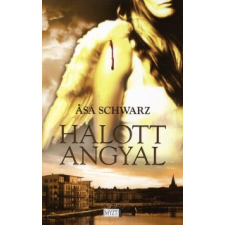 Asa Schwarz HALOTT ANGYAL regény