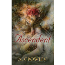 Ascendent – A Crowley idegen nyelvű könyv