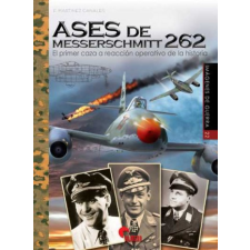 ASES DE MESSERSCHMITT 262 – F. MARTINEZ CANALES idegen nyelvű könyv