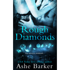 Ashe Barker Books Rough Diamonds egyéb e-könyv