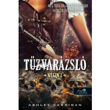 Ashley Carrigan - Tűzvarázsló (Negin 2.) egyéb könyv