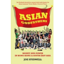  Asian Godfathers – Joe Studwell idegen nyelvű könyv