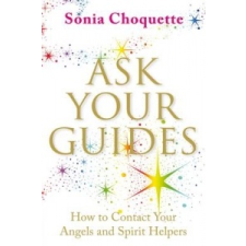  Ask Your Guides – Sonia Choquette idegen nyelvű könyv