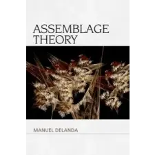  Assemblage Theory – DELANDA MANUEL idegen nyelvű könyv