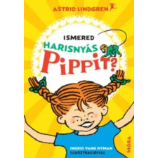 Astrid Lindgren Ismered Harisnyás Pippit? irodalom