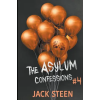  Asylum Confessions