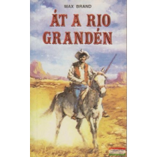  Át a Rio Grandén irodalom