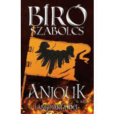 Athenaeum 2000 Kiadó Bíró Szabolcs-Anjouk II. regény