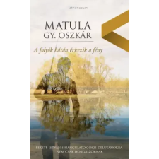 Athenaeum A folyók hátán érkezik a fény egyéb e-könyv