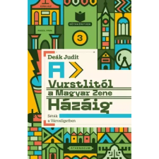 Athenaeum A Vurstlitól a Magyar Zene Házáig egyéb e-könyv