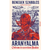 Athenaeum Kiadó Aranyalma - Ostrom és szerelem Budán
