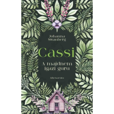 Athenaeum Kiadó Cassi - A majdnem igazi guru - Johanna Swanberg (kötött áras) regény